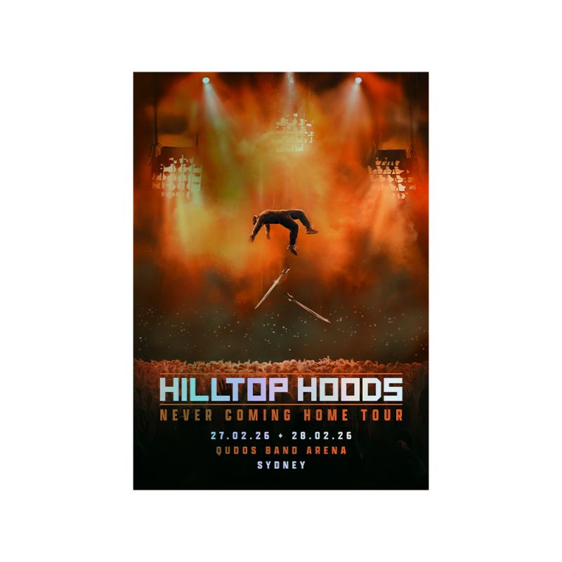 FOIL POSTER - SYDNEY (Limited Edition) by Hilltop Hoods