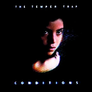 Conditions CD by Temper Trap