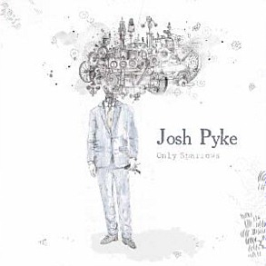 Only Sparrows CD by Josh Pyke