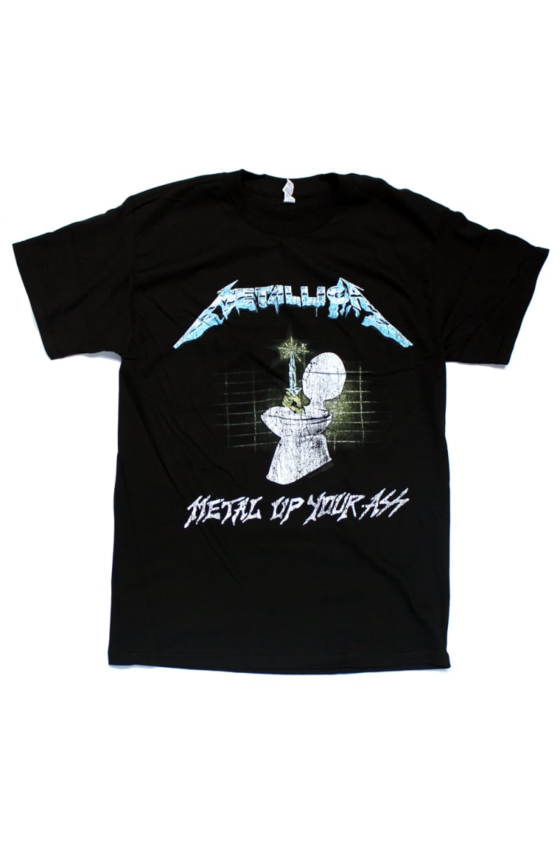 Metal Up Your Ass Black Tshirt by Metallica